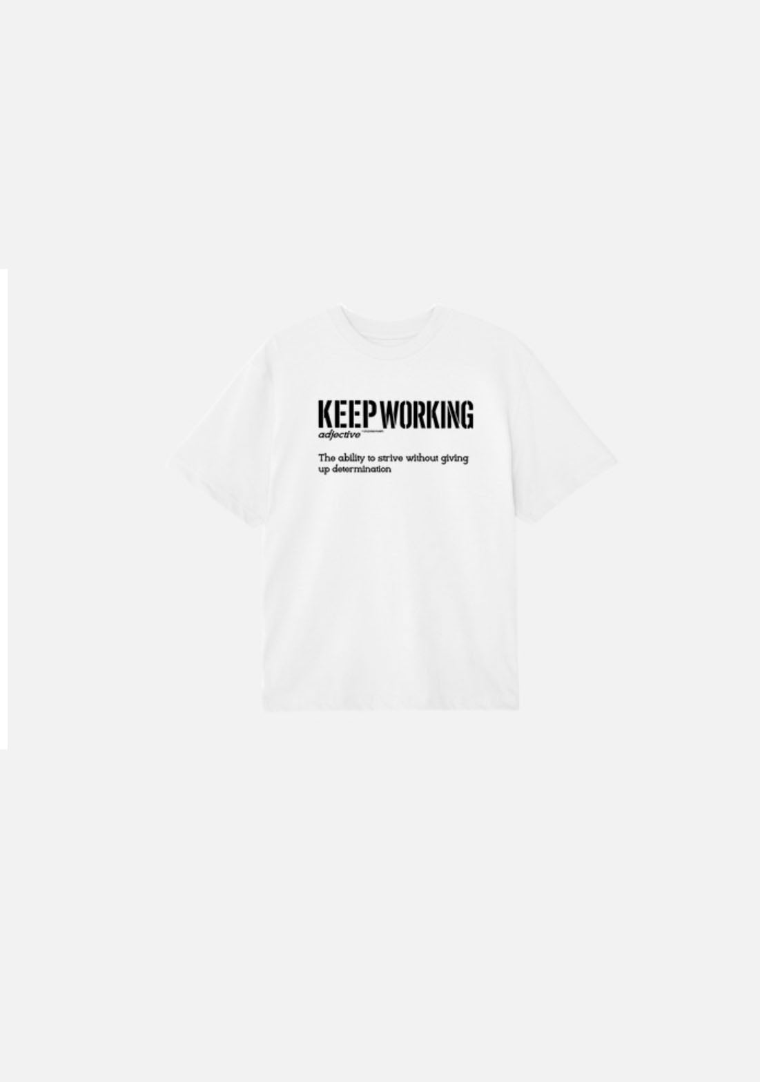 KEEP WORKING ADRIAN DIAZ COLLECTION OVERSIZE T-SHIRT WHITE